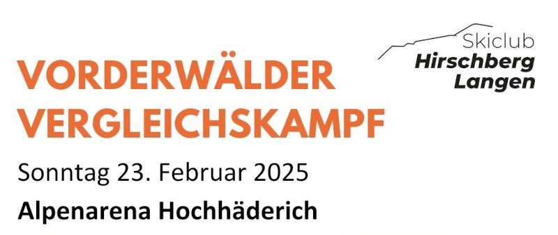 Vorderwälder Vergleichskampf Alpin – Sonntag 23.02.2025 Alpenarena Hochhäderich